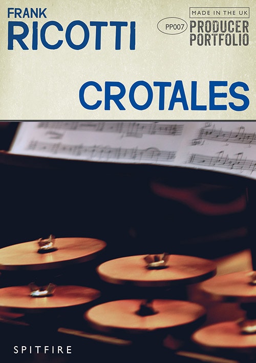 Spitfire Audio Producer Portfolio Frank Ricotti Crotales KONTAKT